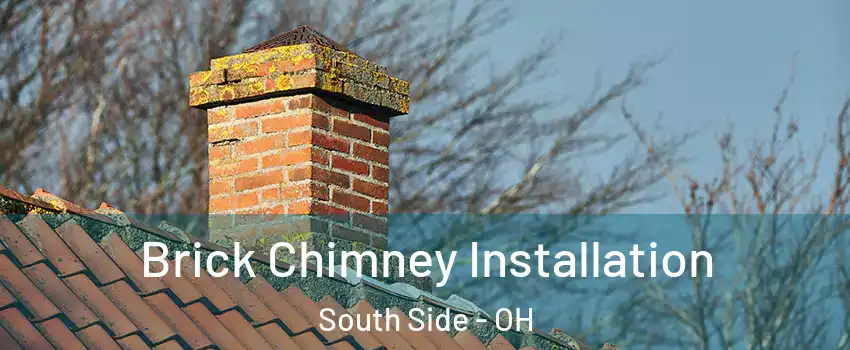 Brick Chimney Installation South Side - OH