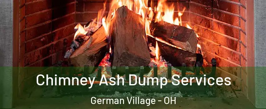 Chimney Ash Dump Services German Village - OH