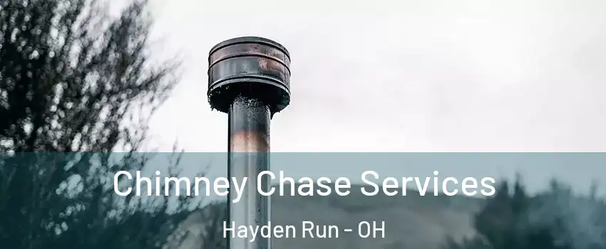 Chimney Chase Services Hayden Run - OH