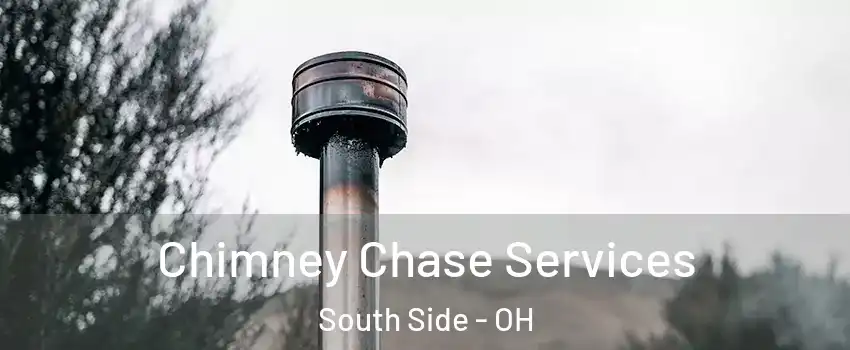 Chimney Chase Services South Side - OH