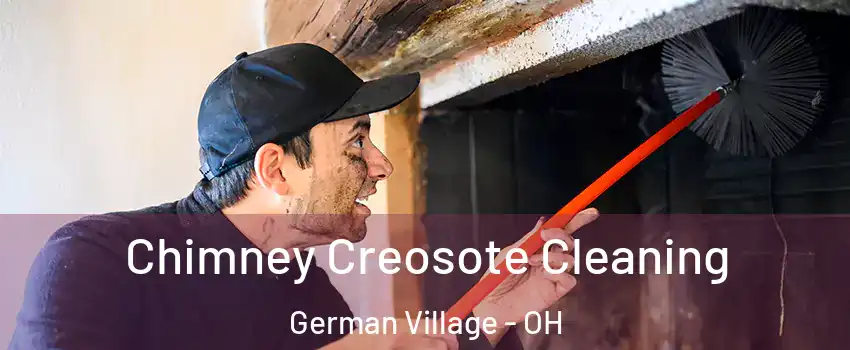 Chimney Creosote Cleaning German Village - OH