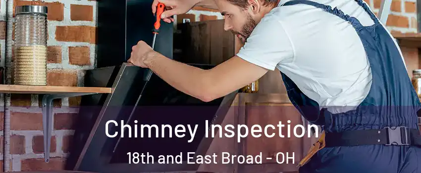 Chimney Inspection 18th and East Broad - OH