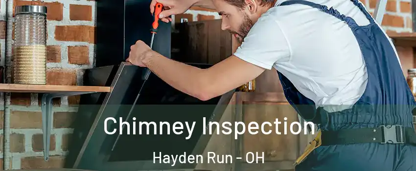 Chimney Inspection Hayden Run - OH