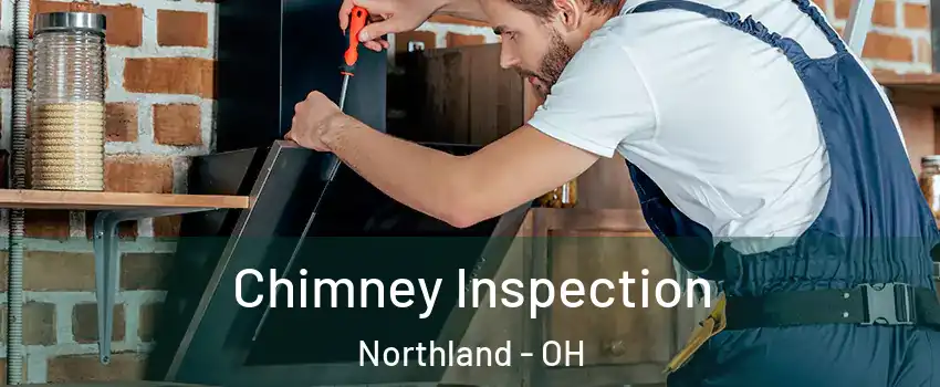 Chimney Inspection Northland - OH