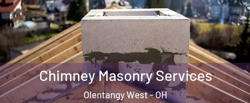 Chimney Masonry Services Olentangy West - OH