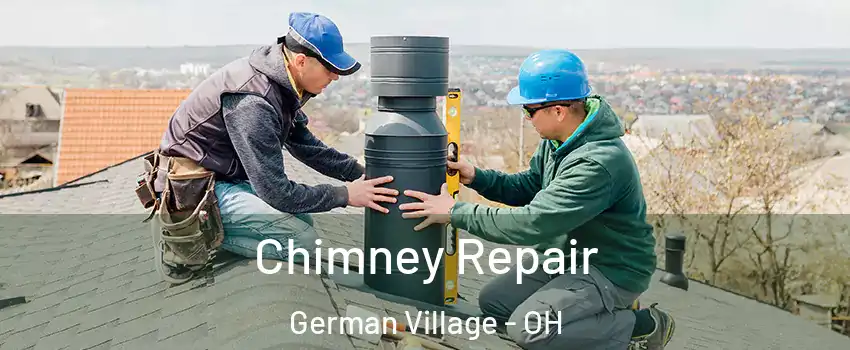 Chimney Repair German Village - OH