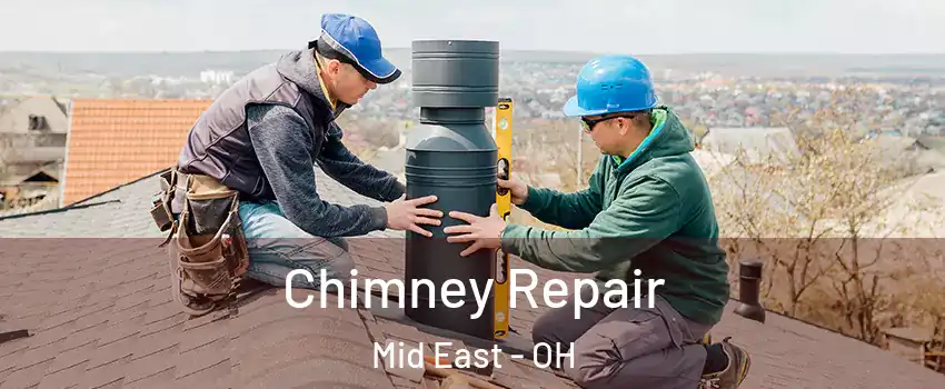 Chimney Repair Mid East - OH