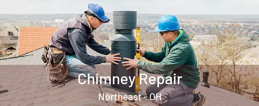 Chimney Repair Northeast - OH