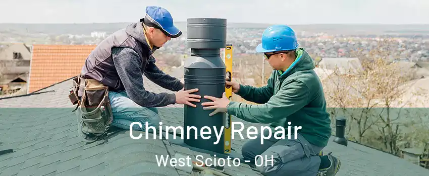 Chimney Repair West Scioto - OH