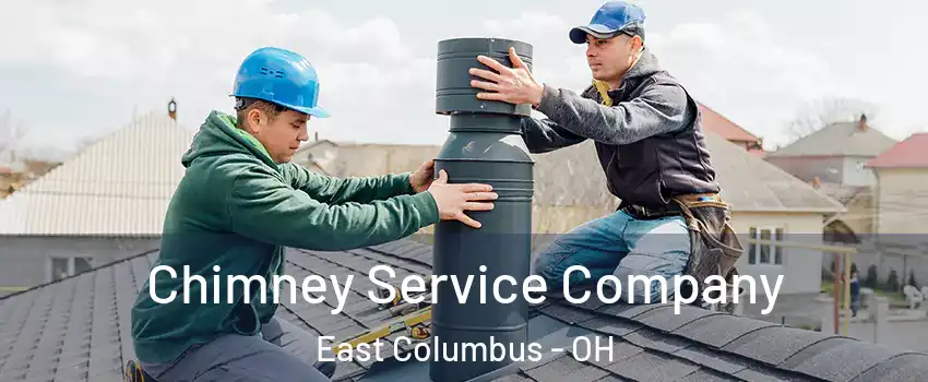 Chimney Service Company East Columbus - OH