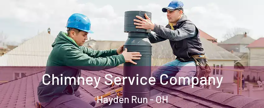 Chimney Service Company Hayden Run - OH