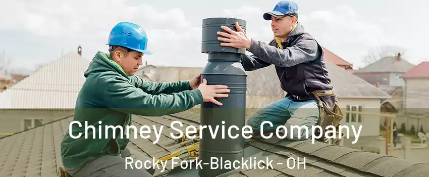 Chimney Service Company Rocky Fork-Blacklick - OH