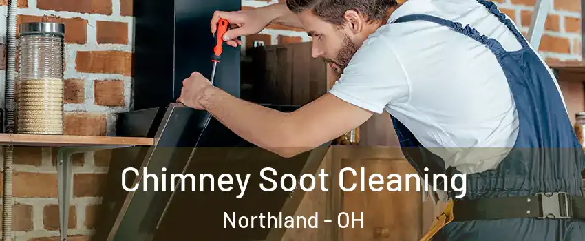 Chimney Soot Cleaning Northland - OH