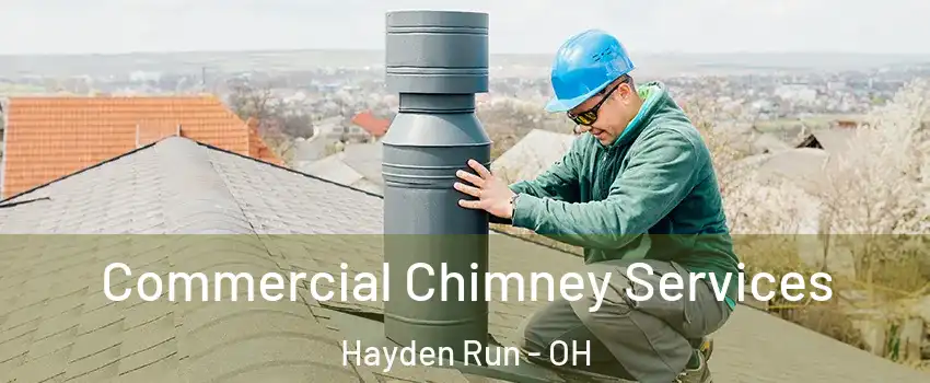 Commercial Chimney Services Hayden Run - OH