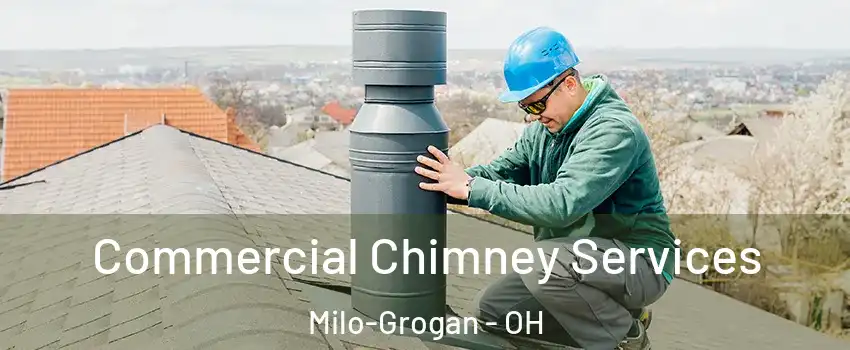 Commercial Chimney Services Milo-Grogan - OH