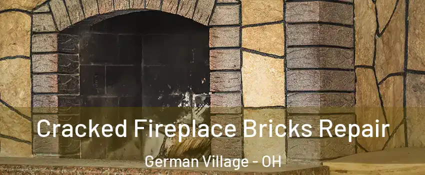 Cracked Fireplace Bricks Repair German Village - OH