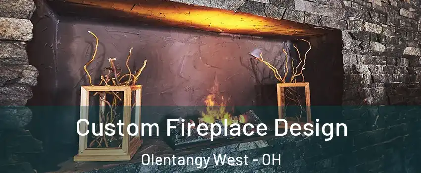 Custom Fireplace Design Olentangy West - OH