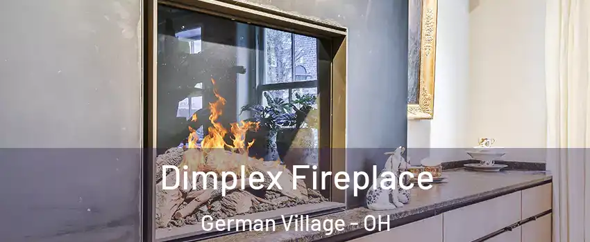 Dimplex Fireplace German Village - OH