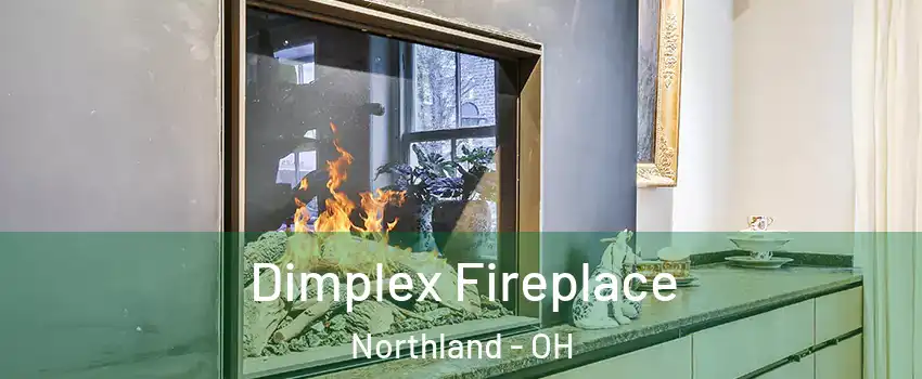 Dimplex Fireplace Northland - OH