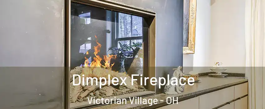 Dimplex Fireplace Victorian Village - OH