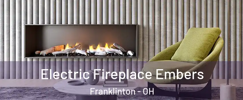 Electric Fireplace Embers Franklinton - OH