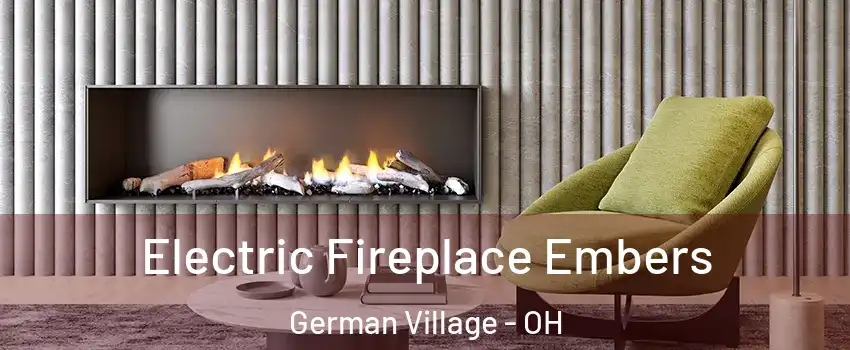 Electric Fireplace Embers German Village - OH