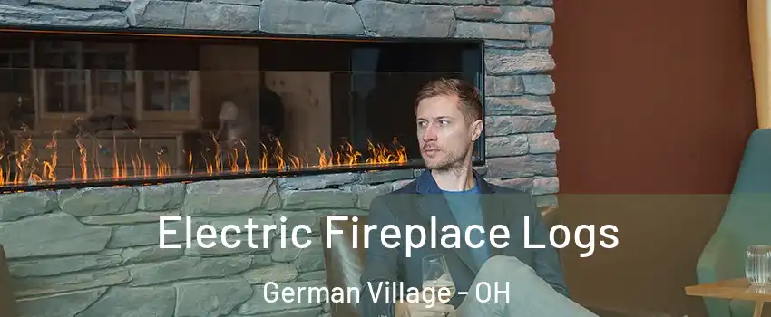 Electric Fireplace Logs German Village - OH