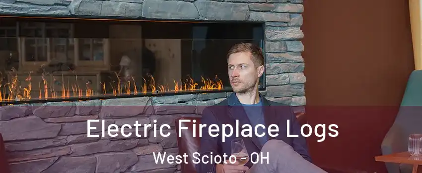 Electric Fireplace Logs West Scioto - OH