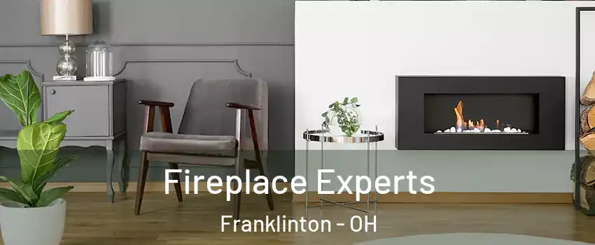 Fireplace Experts Franklinton - OH