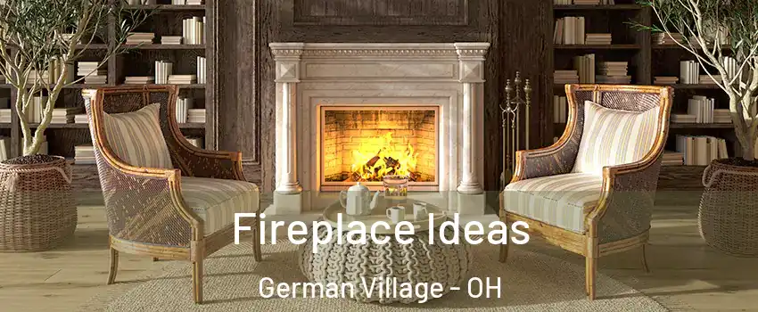 Fireplace Ideas German Village - OH