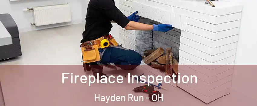 Fireplace Inspection Hayden Run - OH