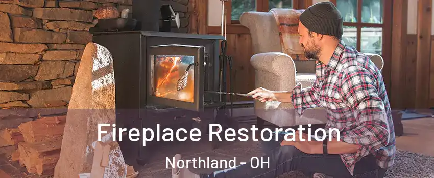 Fireplace Restoration Northland - OH