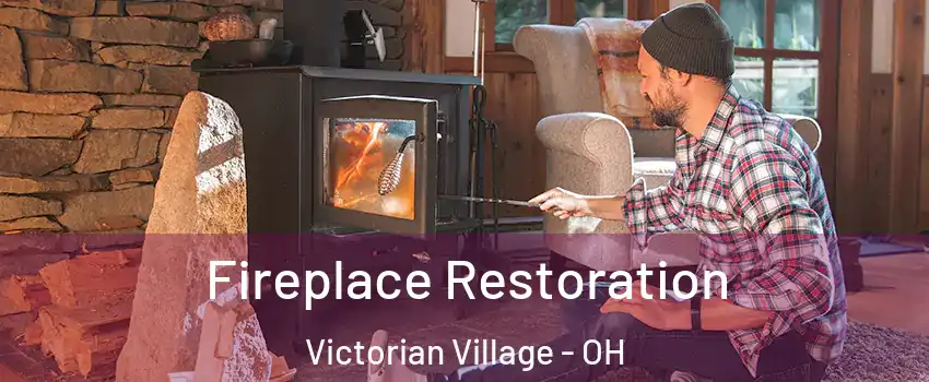 Fireplace Restoration Victorian Village - OH