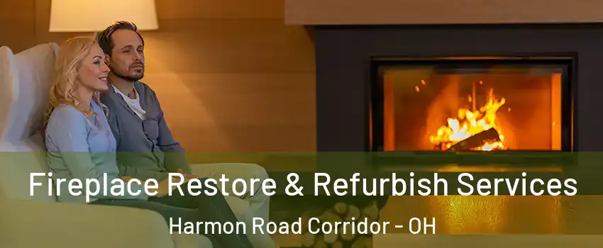 Fireplace Restore & Refurbish Services Harmon Road Corridor - OH