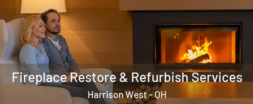 Fireplace Restore & Refurbish Services Harrison West - OH