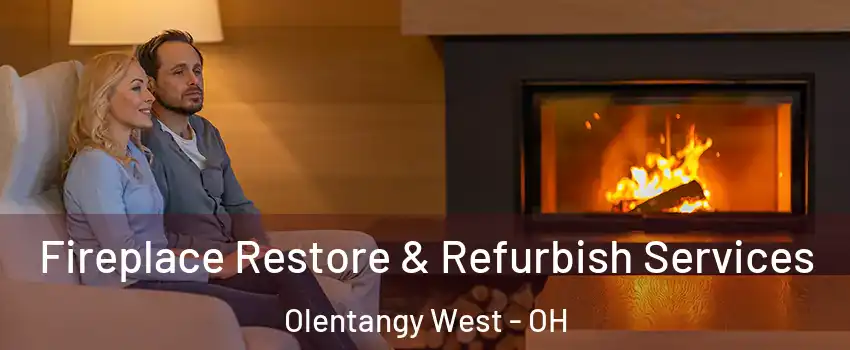 Fireplace Restore & Refurbish Services Olentangy West - OH