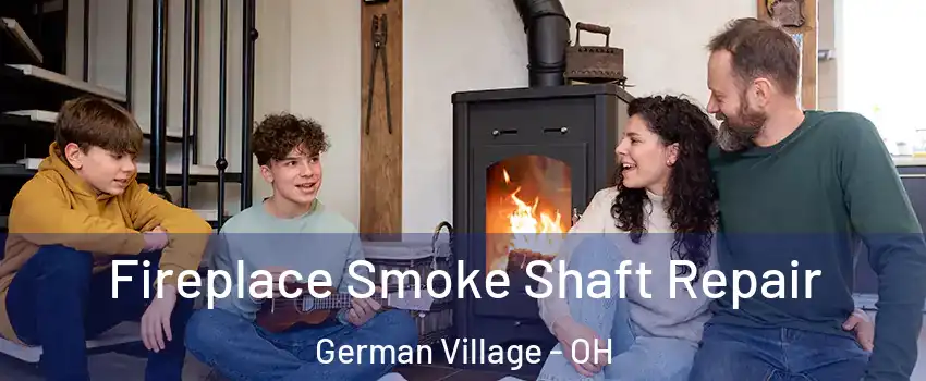 Fireplace Smoke Shaft Repair German Village - OH