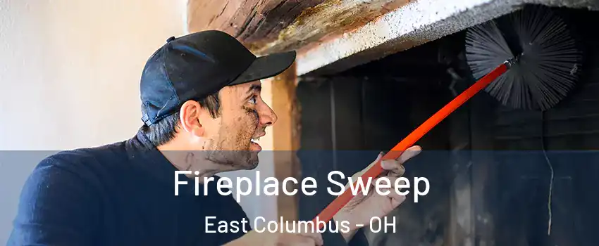 Fireplace Sweep East Columbus - OH