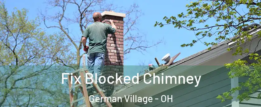 Fix Blocked Chimney German Village - OH