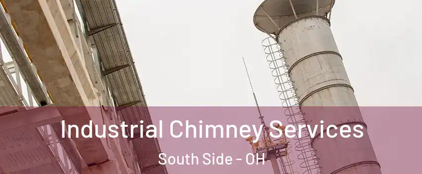 Industrial Chimney Services South Side - OH