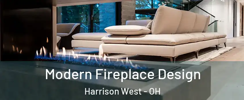 Modern Fireplace Design Harrison West - OH