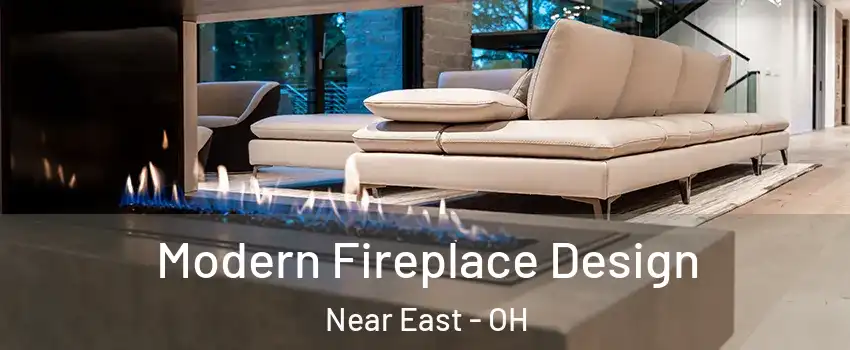 Modern Fireplace Design Near East - OH