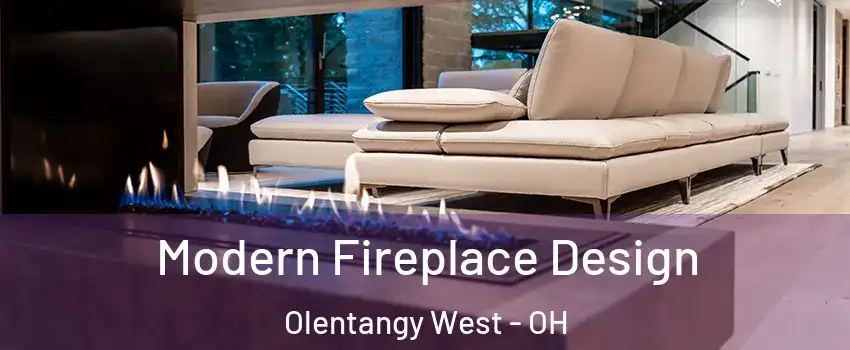 Modern Fireplace Design Olentangy West - OH