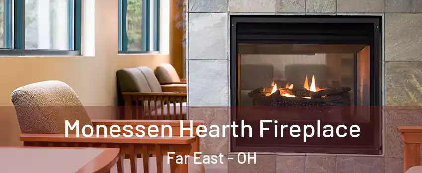 Monessen Hearth Fireplace Far East - OH