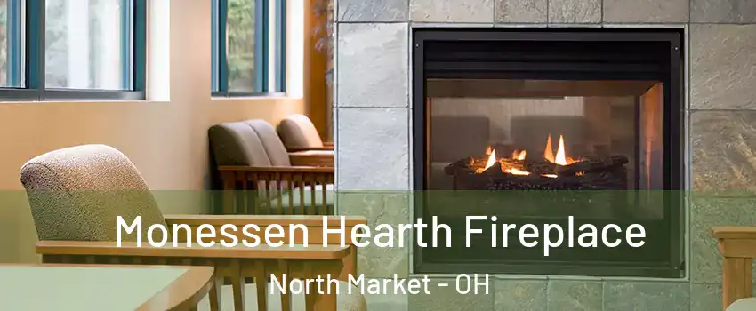 Monessen Hearth Fireplace North Market - OH