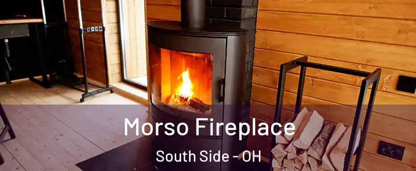 Morso Fireplace South Side - OH