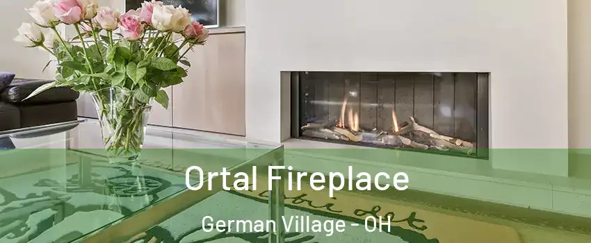 Ortal Fireplace German Village - OH