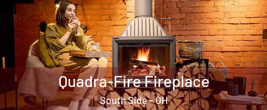 Quadra-Fire Fireplace South Side - OH