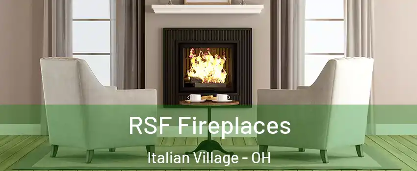 RSF Fireplaces Italian Village - OH