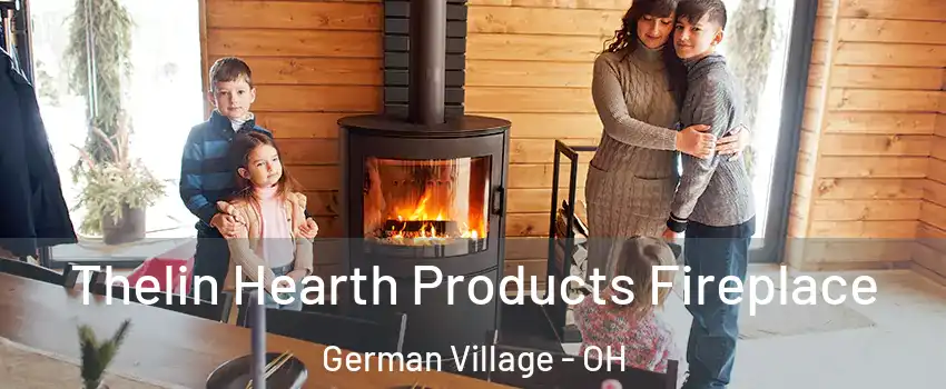 Thelin Hearth Products Fireplace German Village - OH